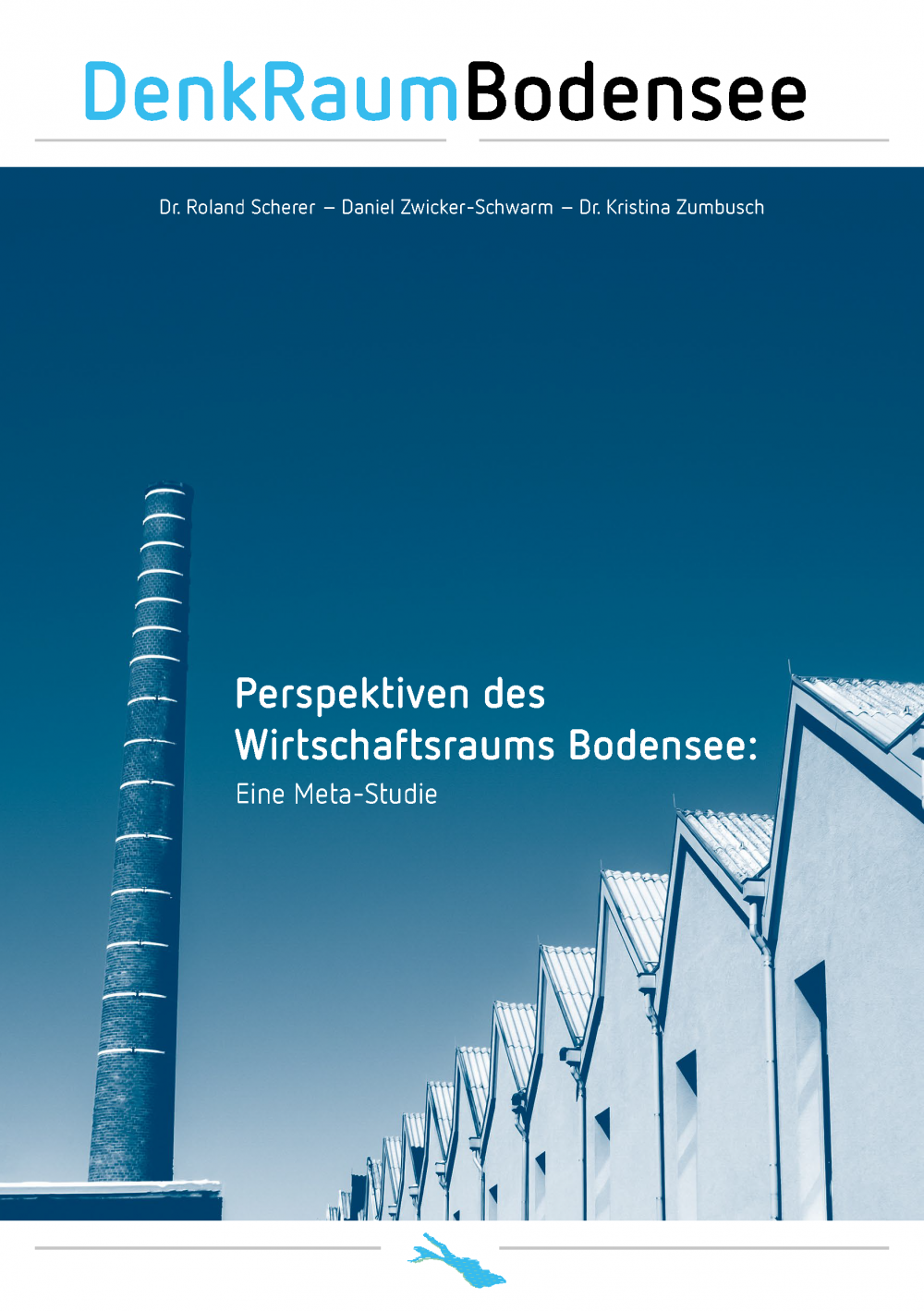 Positionspapier zur Weiterentwicklung des Wirtschaftsraums Bodensee